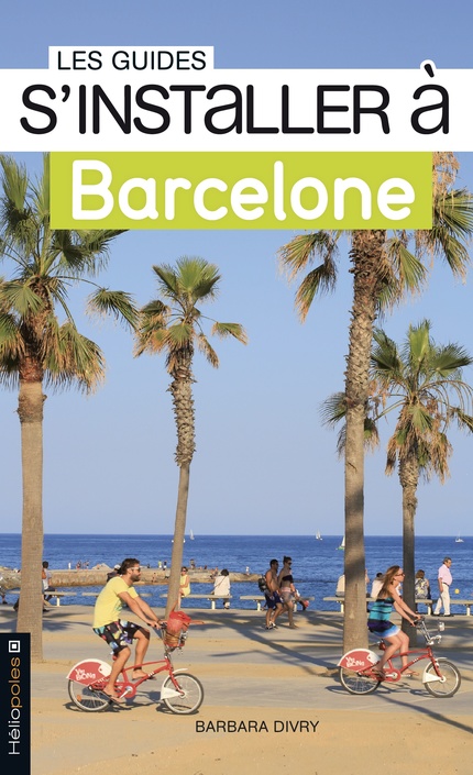 Barcelone - Barbara Divry - Héliopoles