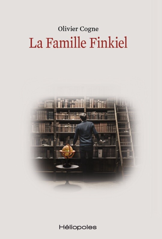 La Famille Finkiel - Olivier Cogne - Héliopoles